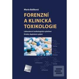 Forenzní a klinická toxikologie 2. vydání
