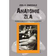 Anatomie zla - Tajemství nacistických válečných zločinců - cena, srovnání