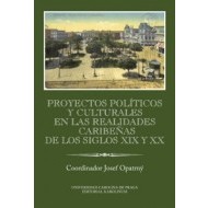 Proyectos políticos y culturales en las realidades caribeňas d los siglos - cena, srovnání