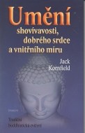 Umění shovívavosti, dobrého srdce a vnitřního míru - cena, srovnání