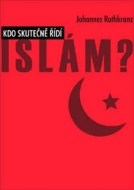 Kdo skutečně řídí Islám? - cena, srovnání
