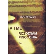 V tme rozoznám Pinocchia - cena, srovnání