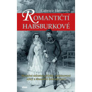 Romantičtí Habsburkové