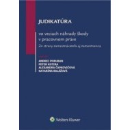 Judikatúra vo veciach náhrady škody v pracovnom práve - cena, srovnání