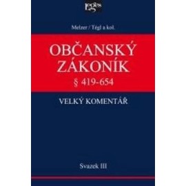 Občanský zákoník Velký komentář § 419-654