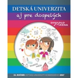 Detská univerzita aj pre dospelých 2017