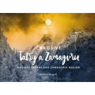 Čarovné Tatry a Zamagurie - Magical Tatras and Zamagurie Region - cena, srovnání