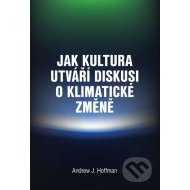 Jak kultura utváří diskusi o klimatické změně - cena, srovnání