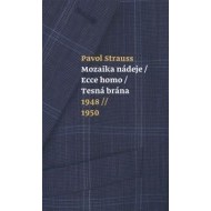 Mozaika nádeje, Ecce homo, Tesná brána - 1948-1950 - cena, srovnání