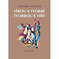 Vírou k tvorbě, tvorbou k víře - cena, srovnání