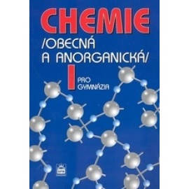 CHEMIE I. pro gymnázia