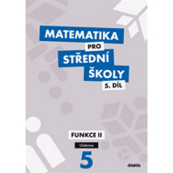 Matematika pro střední školy 5.díl - cena, srovnání