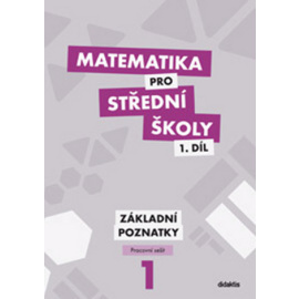 Matematika pro střední školy 1.díl