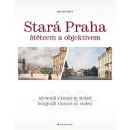 Stará Praha štětcem a objektivem - cena, srovnání