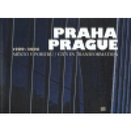 Praha / Prague 1989 - 2006