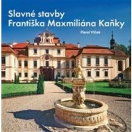 Slavné stavby Františka Maximiliána Kaňky - cena, srovnání