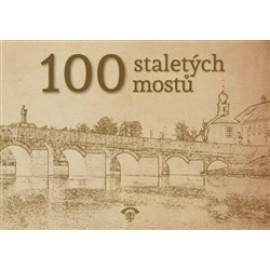 100 staletých mostů