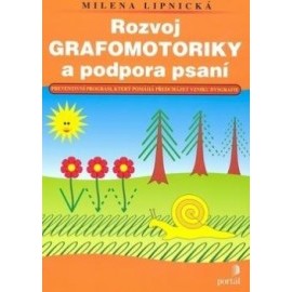 Rozvoj grafomotoriky a podpora psaní
