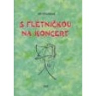 S flétničkou na koncert - cena, srovnání