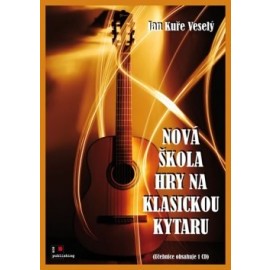 Nová škola hry na klasickou kytaru + CD