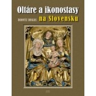 Oltáre a ikonostasy na Slovensku - cena, srovnání