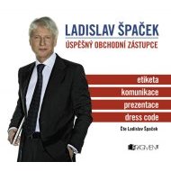 Ladislav Špaček – Úspěšný obchodní zástupce (audiokniha) - cena, srovnání