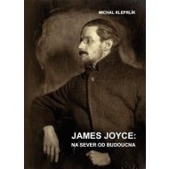 James Joyce: na sever od budoucna - cena, srovnání