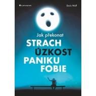 Jak překonat strach, úzkost, paniku a fobie - cena, srovnání