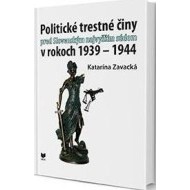 Politické trestné činy pred Slovenským najvyšším súdom v rokoch 1939 - 1944 - cena, srovnání