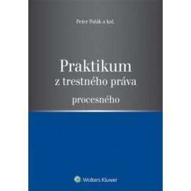 Praktikum z trestného práva procesného