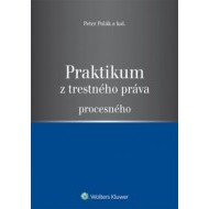 Praktikum z trestného práva procesného