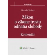 Zákon o výkone trestu odňatia slobody - komentár - cena, srovnání