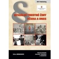 Sexuální trestné činy včera a dnes - cena, srovnání