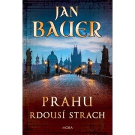 Prahu rdousí strach