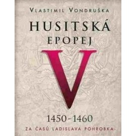 Husitská epopej V 1450 -1460 - audiokniha