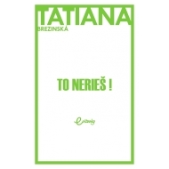 To nerieš! - cena, srovnání
