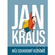 Jan Kraus - Můj soukromý buzynes - cena, srovnání