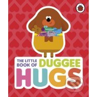 Hey Duggee: The Little Book of Duggee Hugs - cena, srovnání