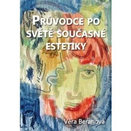 Průvodce po světě současné estetiky