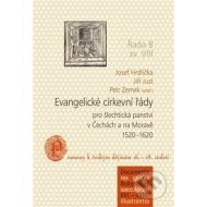 Evangelické církevní řády pro šlechtická panství v Čechách a na Moravě 1520-1620 - cena, srovnání