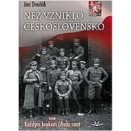 Než vzniklo Československo aneb Každým krokem číhala smrt - cena, srovnání