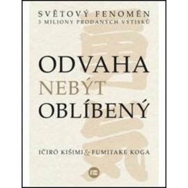Odvaha nebýt oblíbený