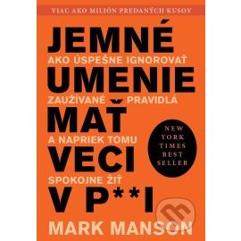 Jemné umenie mať veci v paži