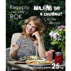 Najím se a zhubnu! - Recepty na celý rok