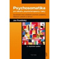 Psychosomatika pro lékaře, psychoterapeuty i laiky 2. doplněné vydání - cena, srovnání