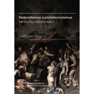 Naturalismus a protekcionismus ve studiu náboženství - cena, srovnání