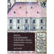 Dejiny Evanjelického cirkevného zboru augsburského vyznania v Bratislave - cena, srovnání