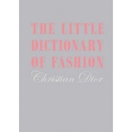 The Little Dictionary of Fashion