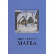 Milan Stano Maľba - cena, srovnání