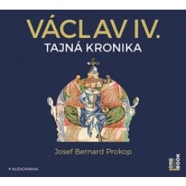 Václav IV. - Tajná kronika